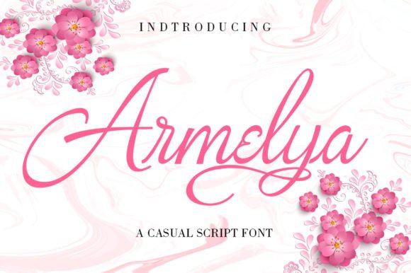 Armelya: A Soft, Sweet Script Typeface for Thoughtful Branding