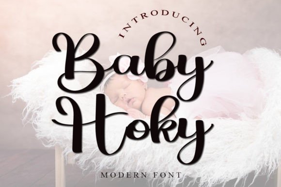 Baby Hoky: A Fresh Script Font That Makes Campaigns Feel Human