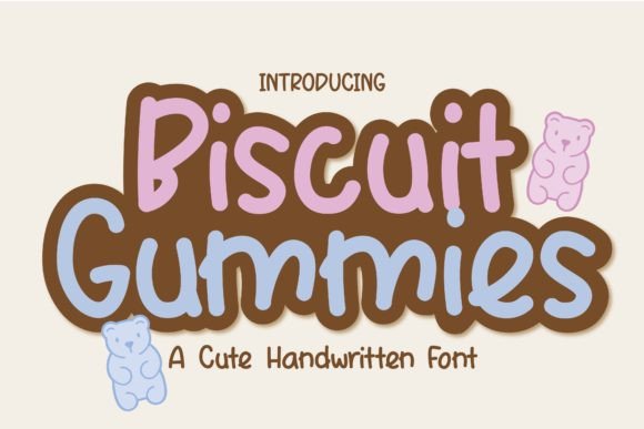 Biscuit Gummies: A Font for the Soul of Editorial Design