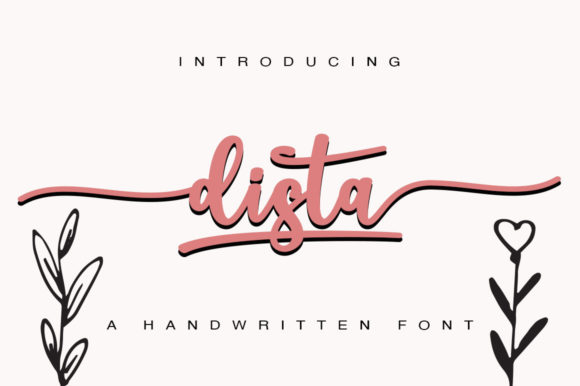 Dista: A Handwritten Font That Makes Your Brand Feel Human